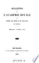 Bulletins de l'Académie Royale des Sciences, des Lettres et des Beaux-Arts de Belgique