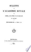 Bulletins de l'Académie royale des sciences, des lettres et des beaux-arts de Belgique