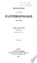 Bulletins de la Société d'anthropologie de Paris