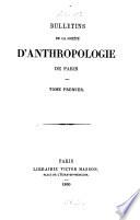 Bulletins de la Société d'Anthropologie de Paris