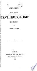 Bulletins de la Société d'anthropologie de Paris
