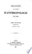 Bulletins de la Société d'Anthropologie de Paris