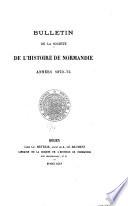 Bulletins de la Société de l'Histoire de Normandie