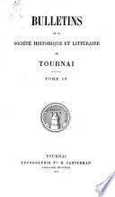 Bulletins de la Société Historique et Littéraire de Tournai