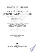 Bulletins et mémoires de la Société française d'ophtalmologie
