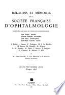 Bulletins et mémoires de la Société française d'ophtalmologie