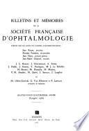 Bulletins et mémoires de la Société française d'ophtalmologie