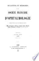 Bulletins et mémoires de la Société française d'ophtalmologie