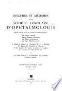 Bulletins et memoires de la Societe francaise d'ophtalmologie