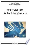 Burundi 1972, au bord des génocides