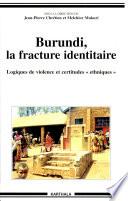 Burundi, la fracture identitaire
