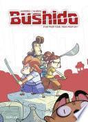 Bushido - tome 2 - Un pour tous, tous pour un !