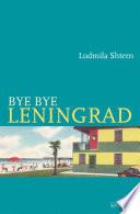 Bye Bye Leningrad