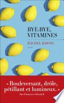 Bye-bye, vitamines
