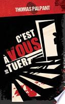 C'est à Vous de Tuer