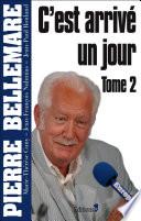 C'est arrivé un jour