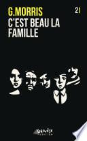 C'est beau la famille