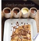 C'est fort en chocolat