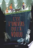 C'est l'Univers qui l'a voulu
