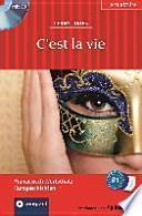 C'est la vie