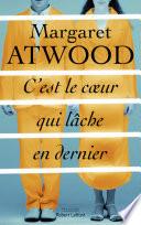 C'est le coeur qui lâche en dernier