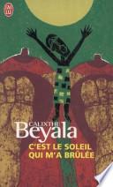 C'est le soleil qui m'a brûlée