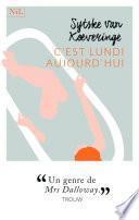 C'est lundi aujourd'hui