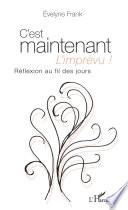 C'est maintenant l'imprévu !