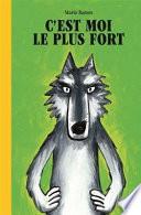 C'est moi le plus fort