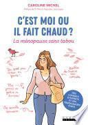 Livre C'est moi ou il fait chaud ?