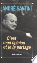 C'est mon opinion et je la partage
