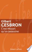 C'est Mozart qu'on assassine