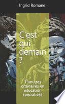 C'est qui demain ?