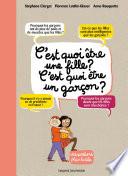 c'est quoi être une fille, c'est quoi être un garçon ?