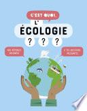 C'est quoi, l'écologie ?