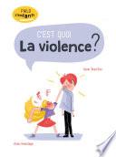 C'est quoi la violence ? - Philo pour les 7-10 ans