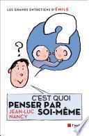 C'est quoi penser par soi-même ?