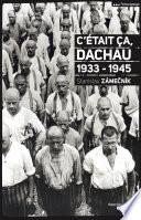 C'était ça, Dachau
