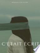 C'était écrit