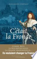 C'était la Fronde