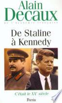 C'était le XXe siècle, tome 4 : De Staline à Kennedy