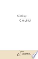 C'était lui