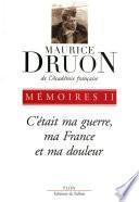 C'était ma guerre, ma France et ma douleur