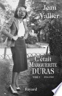 C'était Marguerite Duras
