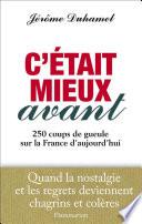 C'était mieux avant