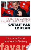 C'était pas le plan