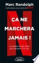 Ca ne marchera jamais