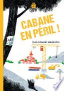 Cabane en péril