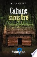 Cabane sinistre