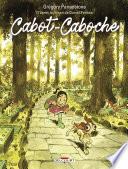Cabot-Caboche d'après le roman de Daniel Pennac
